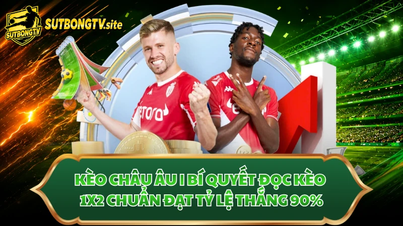 Kèo Châu Âu